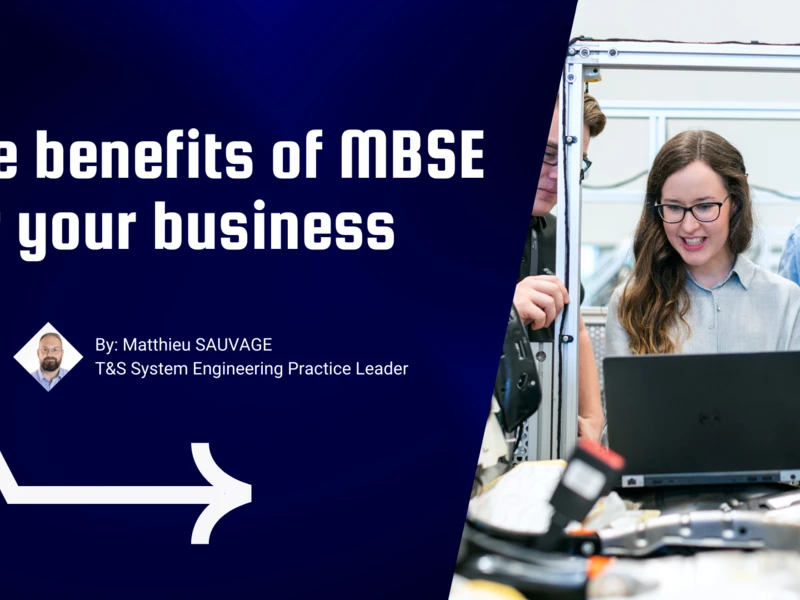 MBSE (Model-Based Systems Engineering) benefits for businesses: enhanced product quality, cost reduction, faster development, and improved innovation.
