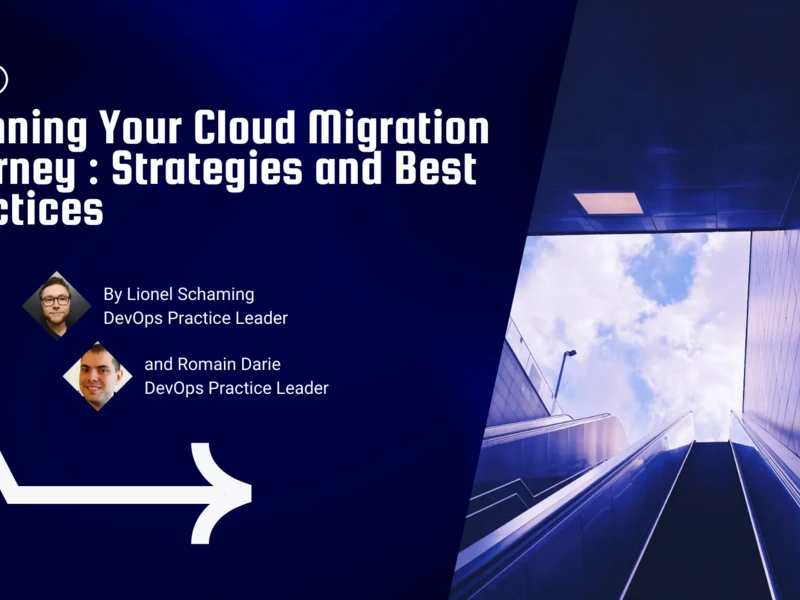 DevOps experts from Technology & Strategy sharing insights on planning, executing and optimizing a cloud migration journey